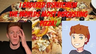 Pranking Itsritchiew I Ordered Itsritchiew The Worlds Most Disgusting Pizza