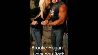 Watch Brooke Hogan Love You Both video