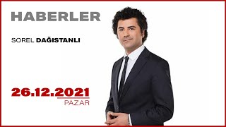 #CANLI | Sorel Dağıstanlı ile Haberler | 26 Aralık 2021 | #HalkTV