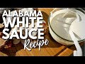 Alabama White Sauce Recipe - How to Make Alabama White Sauce Easy