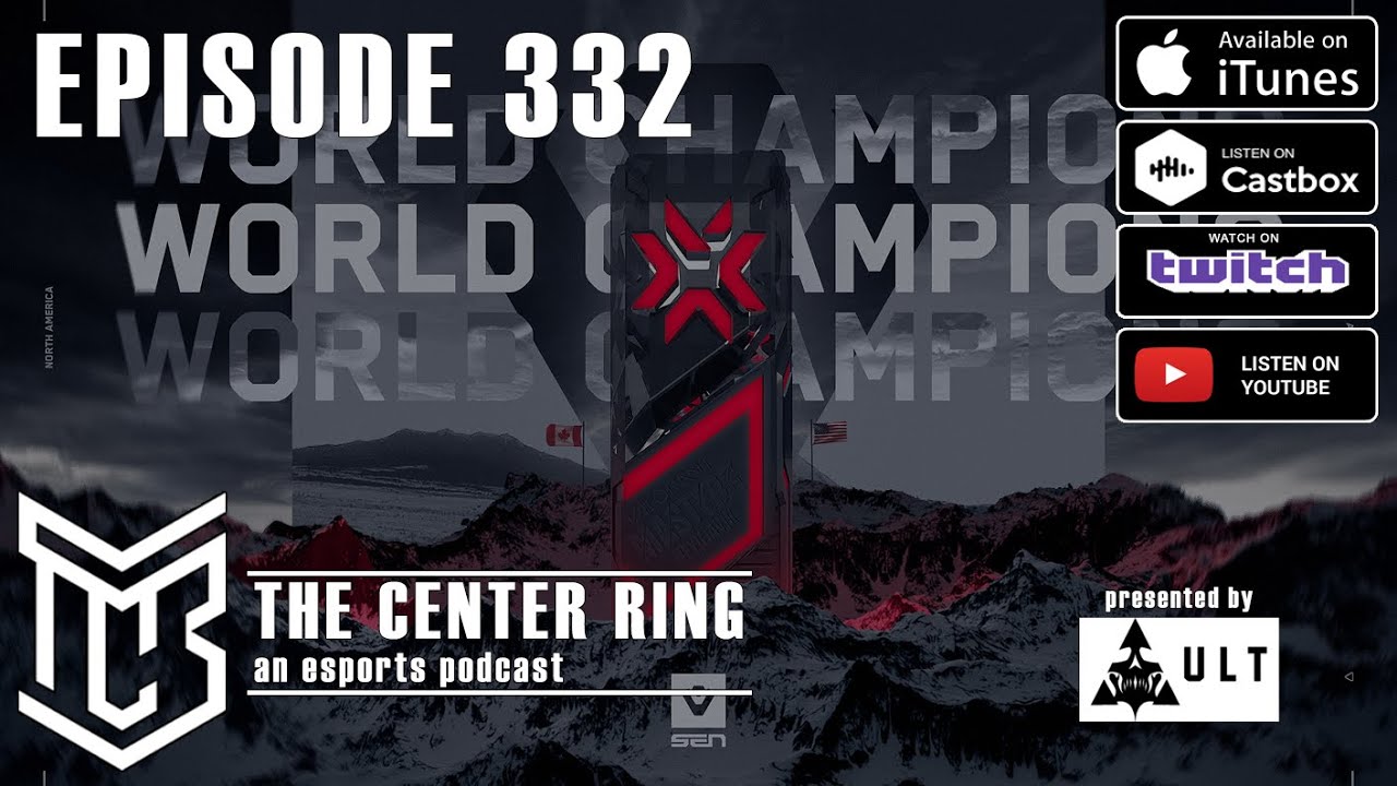 332: VCT Masters Recap, NA is the BEST