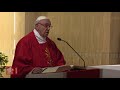 2018.06.11 Homilía del Papa Francisco en Santa Marta 2018.06.11 Homilía del Papa Francisco en Santa Marta