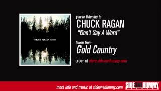 Watch Chuck Ragan Dont Say A Word video