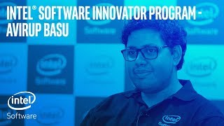 Avirup Basu | Intel® Software Innovator Program | Intel Software