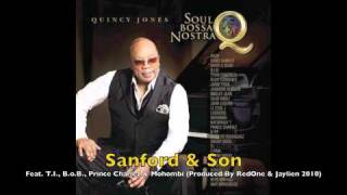 Watch Quincy Jones Sanford And Son feat TI BoB Prince Charlez  Mohombi video