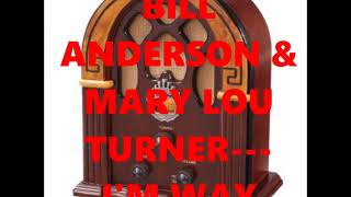 Watch Bill Anderson Im Way Ahead Of You video