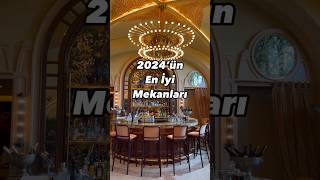 2024Ün En İyi Mekanları