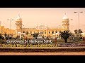 Gurudwara Sri Nankana Sahib " The Birth Place of Guru Nanak Dev Ji "
