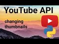 Upload YouTube thumbnails in Python