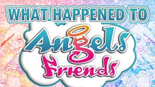 What Happened to Angel's Friends