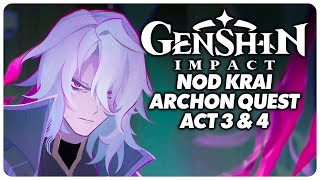 Full Nod Krai Archon Quest Act 3 & 4 Playthrough - Genshin Impact 6.1 Luna 2