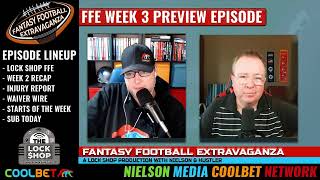 THE LOCK SHOP'S FANTASY FOOTBALL EXTRAVAGANZA - WEEK 3 PREVIEW