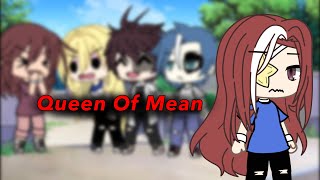 Queen Of Mean Gacha Lifegcmvglmvgacha Trend