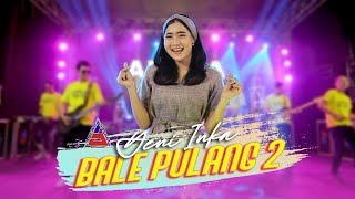 Download lagu Yeni Inka - Bale Pulang II 2 (  ANEKA SAFARI) Angin Datang Kasih Kabar