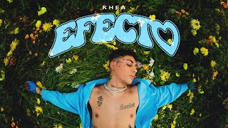 Khea - Efecto