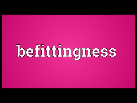 Header of befittingness