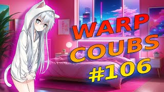 Warp Coubs #106 | Anime / Amv / Gif With Sound / My Coub / Аниме / Coubs / Gmv / Tiktok