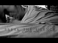 Break the Silence | A Short Film