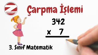 3. Sınıf Matematik Çarpma İşlemi 3 Basamaklı