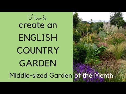How to create an English country garden - Middlesized Garden of the Month