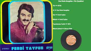 Ferdi Tayfur | Dur Dinle Sevgilim (45'lik) Görsev Plak - 44 (1973)