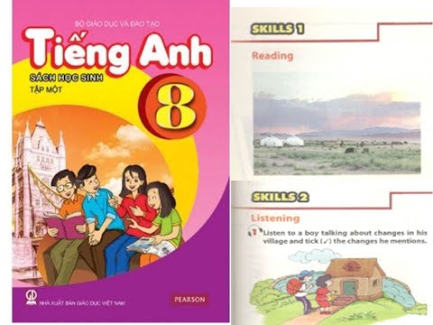 UNIT 2 SKILLS 1 & SKILLS 2 Tiếng anh lớp 8 thí điểm.lopanhcolien
