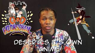 Why The God of Highschool Deserves It's own Anime
