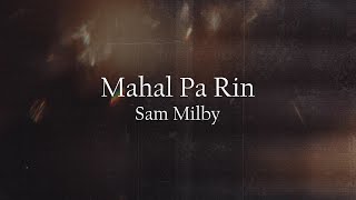 Watch Sam Milby Mahal Pa Rin video