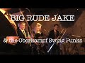 Big Rude Jake and the Oberkampf Swing Punks live in France : Queer for cat