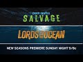 Deep Water Salvage + Lords of the Ocean