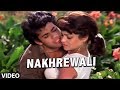 Nakhrewali Full Video Song | Aag Aur Shola | Mohammad Aziz | Mandakini
