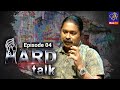 Hard Talk - Wasantha Dukgannarala