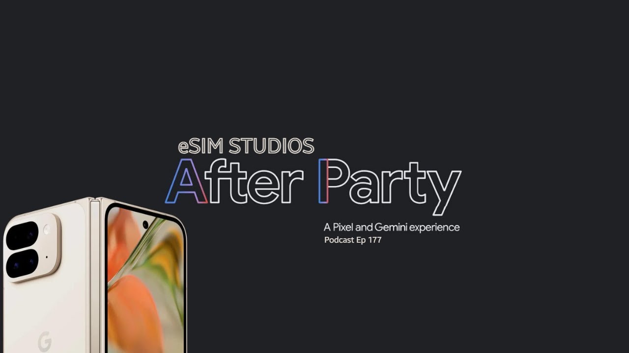 eSIM STUDIOS PODCAST Ep 177 – Google Pixel 9 Launch – eSIM STUDIOS PODCAST Ep 177 – Google Pixel 9 Launch –