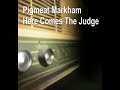 Pigmeat Markham - Here Comes The Judge HQ audio