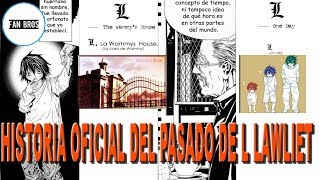 LA INFANCIA DE L DEATH NOTE!!! L: FILE No 15 FAN BROS