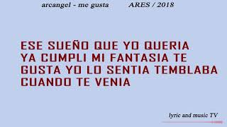 Arcangel Me Gusta Letras Arcangel Me Gusta Letras