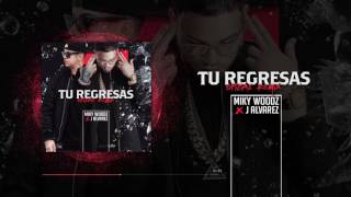 Video Tu Regresas (Remix) Miky Woodz