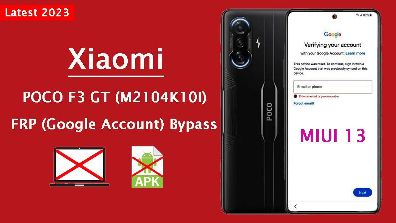 Poco F3 GT FRP (Google Account) Bypass – Xiaom POCO F3 Poco F3 GT FRP (Google Account) Bypass – Xiaom POCO F3