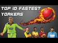 Top 10 Fastest Yorkers in Cricket History | Deadliest Yorkers | Toe Crushing Yorkers | Fire Yorkers
