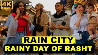 Rasht Iran Walking In Grand Bazaar 2023 Walking In Rain City 4K