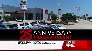 John Harvey Toyota - Trade In Event Month End - Corolla - Camry - Tundra