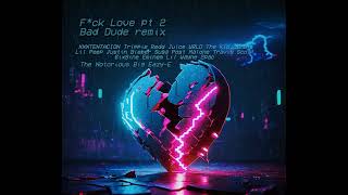 Xtentacion, Trippie Redd - Fk Love Remix Ft Post Malone,Travis Scott,6Ix9Ine,2Pac & Moremashup