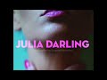 Julia Darling, "Friend Of A Friend"