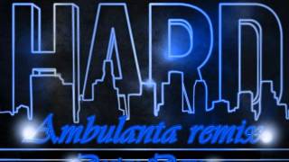 Ambulanta Remix