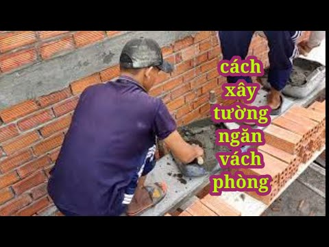cách xây tường 10 ngăn vách phòng nhà sàn