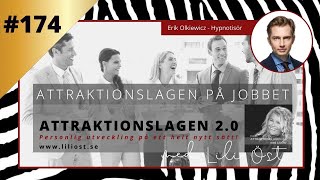 ATTRAKTIONSLAGEN PÅ JOBBET I #174 Veckans gäst - Erik Olkiewicz