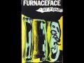 Furnaceface - Let It Down demo tape