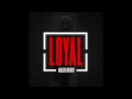 Maleek Berry - Loyal (Remix) (Feat. Chris Brown & Tyga)
