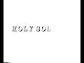 Holy Soldier - Last Train