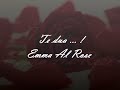 Te dua ... ! - Emma Al Rose -